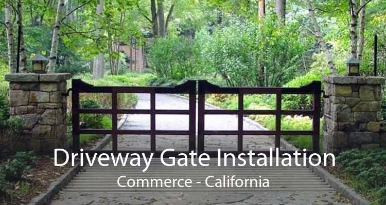 Driveway Gate Installation Commerce - California