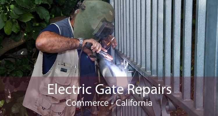 Electric Gate Repairs Commerce - California