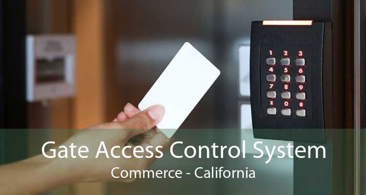 Gate Access Control System Commerce - California