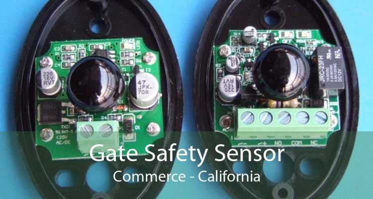 Gate Safety Sensor Commerce - California