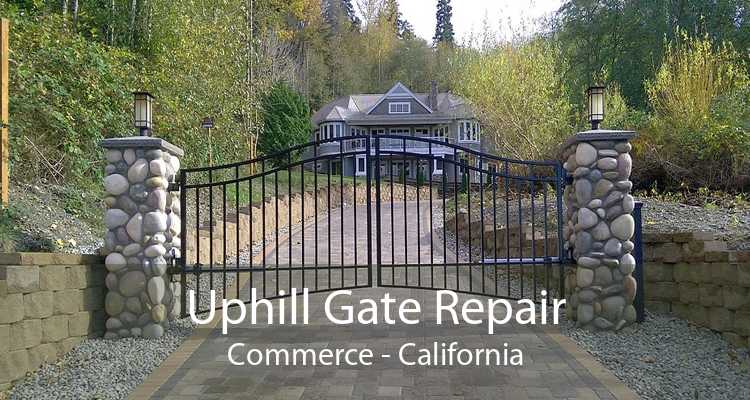 Uphill Gate Repair Commerce - California